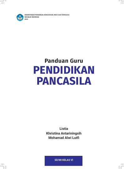 Panduan Guru Pendidikan Pancasila untuk SD/MI Kelas VI